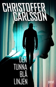 Den tunna blå linjen (e-bok) av Christoffer Car