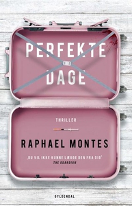 Perfekte dage (lydbog) af Raphael Mon