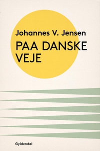 Paa danske Veje (e-bog) af Johannes V