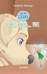 Læs med Lærke #3: Hokus Pokus ... vuf