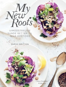 My new roots (e-bog) af Sarah Britton