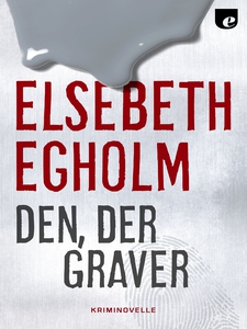 Den, der graver (single) af Elsebeth