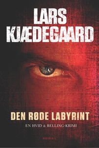 Den røde labyrint (e-bog) af Lars Kjæ