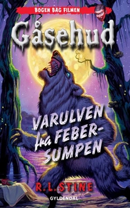 Gåsehud - Varulven fra febersumpen (l
