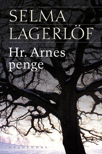 Hr. Arnes penge (e-bog) af Selma Lage