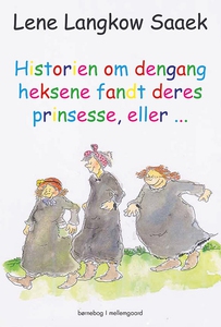 Historien om dengang heksene fandt de
