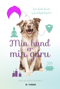 Min hund er min guru (e-bog) af Gille
