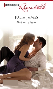 Illusjoner og løgner (ebok) av Julia James