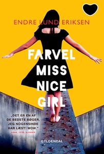Farvel Miss Nice Girl (e-bog) af Endr