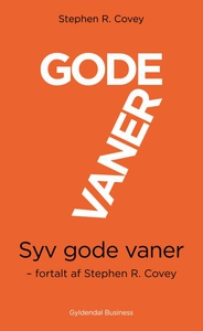 7 gode vaner (kort udgave) (lydbog) a