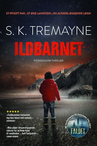 Ildbarnet (e-bog) af S. K. Tremayne,