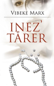 Inez' tårer (lydbog) af Vibeke Marx