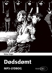 Dødsdømt (lydbog) af Victor Hugo