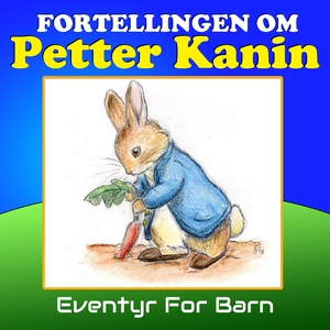 Fortellingen om Petter kanin (lydbok) av Beat