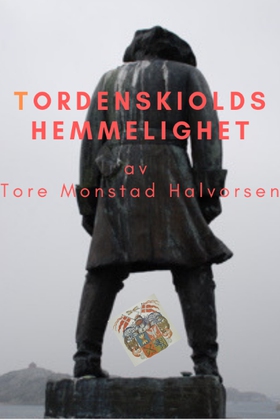 Tordenskiolds hemmelighet (ebok) av Tore Monstad Halvorsen