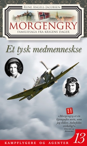 Morgengry 13 – Et tysk medmenneske (ebok) av