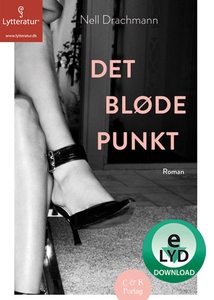 Det bløde punkt (lydbog) af Nell Drac