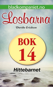Hittebarnet (ebok) av Dorthe Erichsen