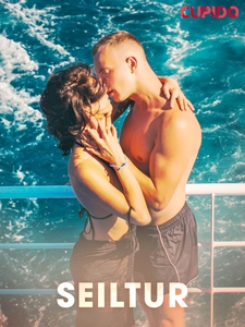 Seiltur (ebok) av Cupido .