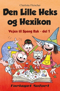 Vejen til Spang Kuk #1: Den Lille Hek