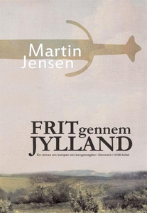 Frit gennem Jylland (lydbog) af Marti