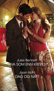 Hva som enn kreves / Dag og natt (ebok) av Jo