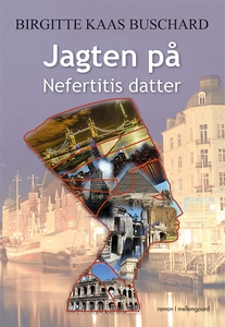 Jagten på Nerfertitis datter (e-bog)
