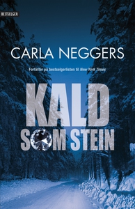 Kald som stein (ebok) av Carla Neggers