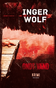 Ondt vand (e-bog) af Inger Wolf