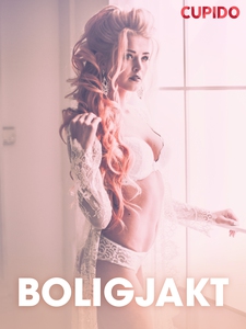 Boligjakt - erotiske noveller (ebok) av Cupid