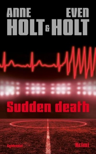 Sudden death (lydbog) af Anne Holt