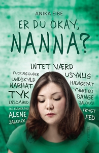 Er du okay, Nanna? (e-bog) af Anika E