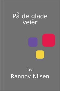 På de glade veier (ebok) av Rannov Nilsen