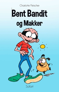 Bent Bandit #13: Bent Bandit og Makke