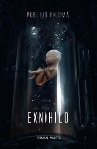 Exnihilo (e-bog) af Publius Enigma