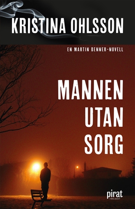 Mannen utan sorg (e-bok) av Kristina Ohlsson