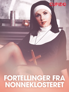 Fortellinger fra nonneklosteret - erotiske no