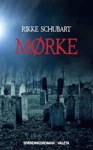 Mørke (e-bog) af Rikke Schubart