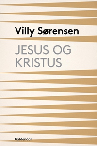 Jesus og Kristus (e-bog) af Villy Sør