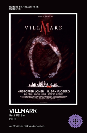 Villmark (2003) - 2011 (ebok) av Christer Bakke Andresen