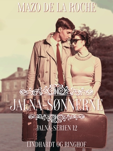 Jalna-sønnerne (e-bog) af Mazo de la
