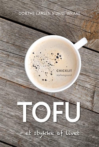 TOFU – et stykke af livet (e-bog) af