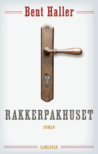 Rakkerpakhuset (e-bog) af Bent Haller