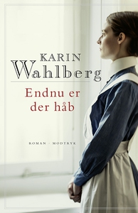Endnu er der håb (e-bog) af Karin Wah