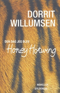 Den dag jeg blev Honey Hotwing (e-bog