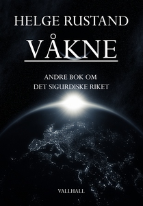 Våkne (ebok) av Helge Rustand