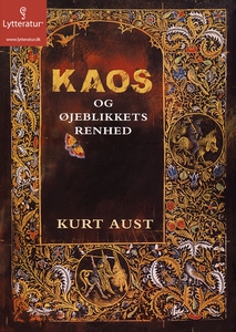 Kaos og øjeblikkets renhed (lydbog) a