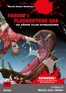 Fanget i flodhestens gab - og andre v