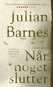 Når noget slutter (e-bog) af Julian B