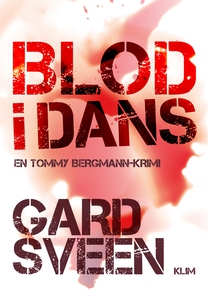 Blod i dans (lydbog) af Gard Sveen